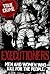 EXECUTIONERS: Men and Women...