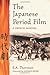 The Japanese Period Film: A Critical Analysis