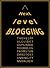 Next Level Blogging: The To...