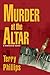 Murder at the Altar by Terry Phillips