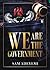 We Are The Government