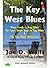 The Key West Blues: Life an...