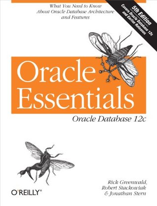 Oracle Essentials: Oracle Database 12c (Kindle Edition)