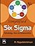 Simplified Six Sigma: Methodology, Tools and Implementation