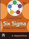 Simplified Six Sigma: Methodology, Tools and Implementation