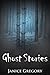 Ghost Stories - The Experience