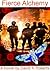 Fierce Alchemy by David K. Roberts