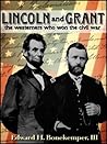 Lincoln and Grant: The Westerners Who Won the Civil War Book cover for Lincoln and Grant: The Westerners Who Won the Civil War