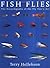Fish Flies: The Encyclopedia of the Fly Tier's Art