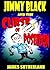 Jimmy Black and the Curse o...