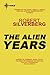 The Alien Years