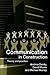 Communication in Construction: Theory and Practice