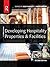 Developing Hospitality Properties and Facilities by Josef Ransley