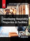 Developing Hospitality Properties and Facilities