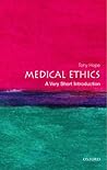 Medical Ethics: A Very Short Introduction (Very Short Introductions) Book cover for Medical Ethics: A Very Short Introduction (Very Short Introductions)