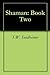 Shaman: Book Two (Shaman, 2)