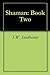 Shaman: Book Two (Shaman, 2)