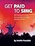 Get Paid To Sing