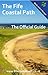 The Fife Coastal Path: The Official Guide