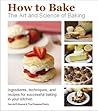 How to Bake: The ...