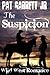 The Suspicion: Wild West Romance (Wild West Series)