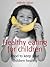 Healthy eating for children by Infinite Ideas