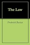 The Law by Frédéric Bastiat