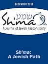 Sh'ma: A Jewish Path (Sh'ma Journal: Independent Thinking on Contemporary Judaism Book 42)