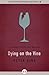 Dying on the Vine (The Gourmet Detective Mysteries) by Peter King