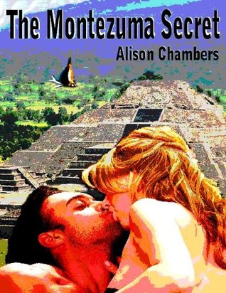 The Montezuma Secret
