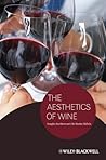 The Aesthetics of Wine (New Directions in Aesthetics)