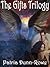 The Gifts Trilogy (Complete Colletion: The Gifts, Signs & Wonders and Revelation)