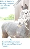 Reiki & Hands-on Healing for Horses - The realistic approach