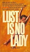 Lust Is No Lady