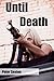 Until Death by Peter Sexton