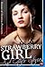 Strawberry Girl and Other Stories (Sexy Erotica Book 26)