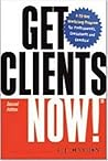 Get Clients Now!:...