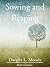 Sowing and Reaping (Unabridged Start Classics)