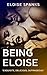 Tongue Tied & Lock and Key (Being Eloise, #1-2)