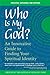 Who is My God?: An Innovative Guide to Finding Your Spiritual Identity