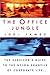 The Office Jungle