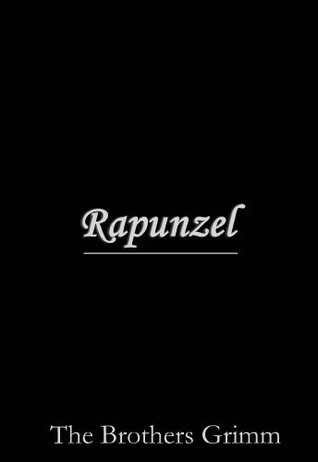 Rapunzel By Jacob Grimm