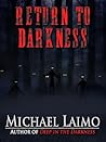 Return to Darkness