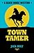 Town Tamer by Jack Holt