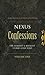 Nexus Confessions: Volume One