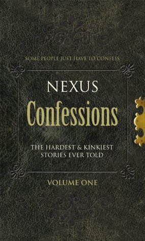 Nexus Confessions: Volume One (v)