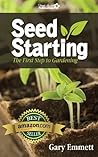 Seed Starting by Gary Emmett