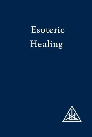 Esoteric Healing (Kindle Edition)