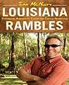 Louisiana Rambles by Ian McNulty