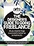 Computer Arts Presents: The Designers' Guide to Going Freelance